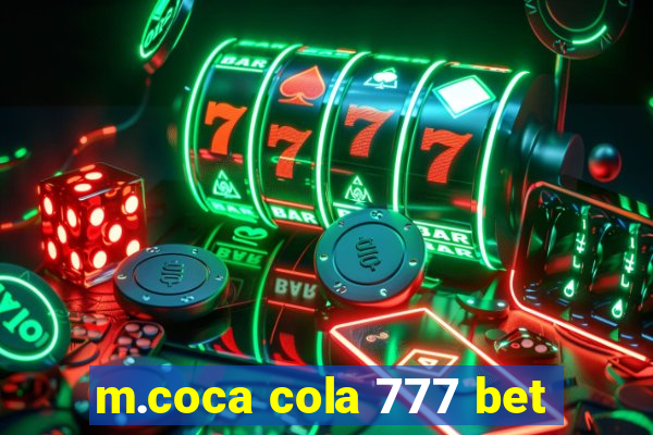 m.coca cola 777 bet